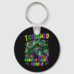 I Crushed Mardi Gras Bruh Monster Truck Mardi Gras Keychain