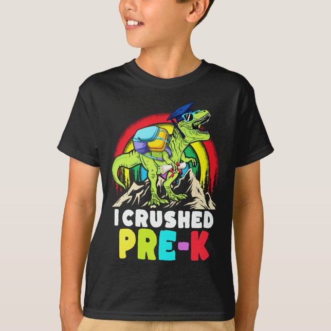 I Crushed Pre-k Dinosaur T Rex Graduation Kids Boy T-Shirt (Front)