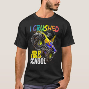 I Crushed Preschool Monster Truck Graduation Cap   T-Shirt