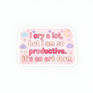 i cry a lot but i'm so productive .cute pastel oval sticker