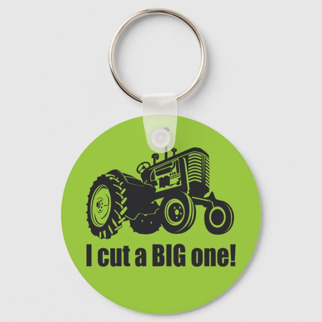 I Cut A Big One - Pride! Keychain (Front)