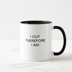 I CUT THEREFORE I AM MUG
