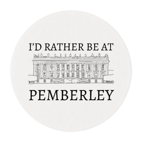 Id Rather Be At Pemberley  Pride and Prejudice Edible Frosting Rounds
