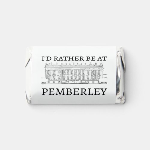 Id Rather Be At Pemberley  Pride and Prejudice Hersheys Miniatures