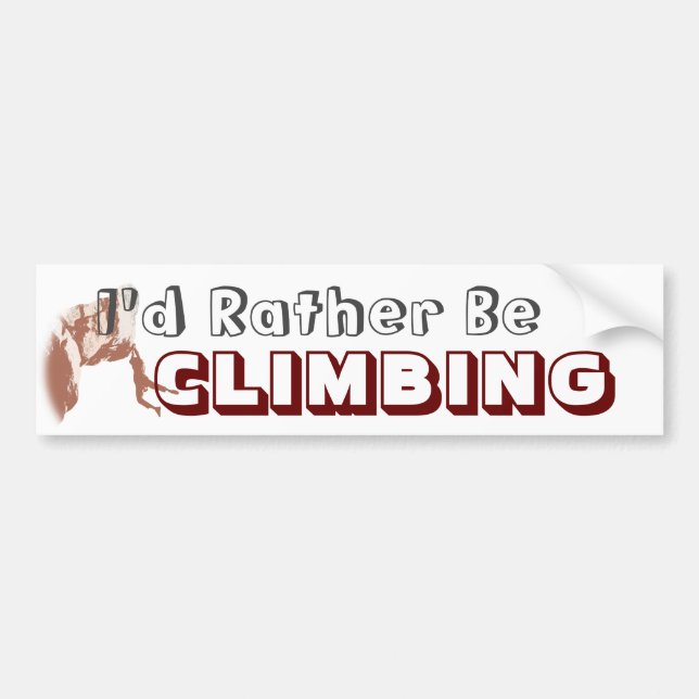 I’d Rather Be Climbing Bumper Sticker (Front)