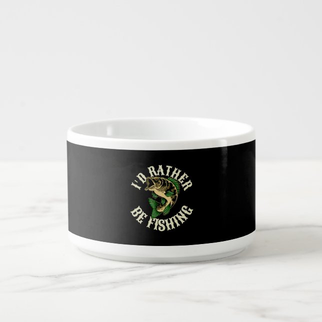 I d Rather Be Fishing Funny Bowl (Center)