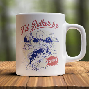 I’d Rather Be Fishing, Funny Fishing Saying Coffee Mug
