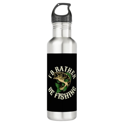 I d Rather Be Fishing Funny Stainless Steel Water Bottle