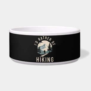 I’d Rather Be Hiking Mountain Trail Hiking Bowl