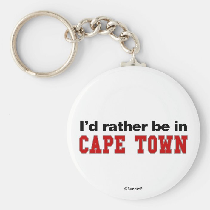 I'd Rather Be In Cape Town Keychain