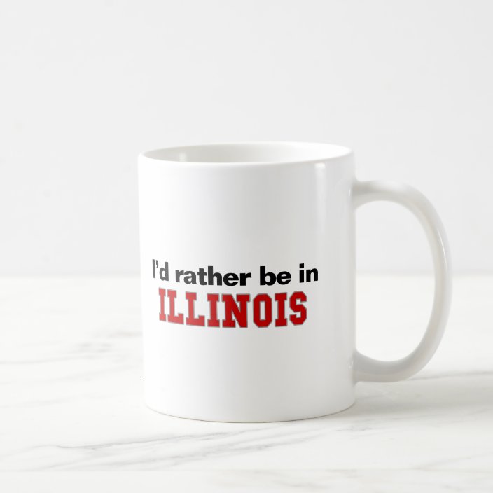 I'd Rather Be In Illinois Mug