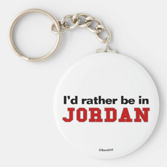I'd Rather Be In Jordan Key Chain