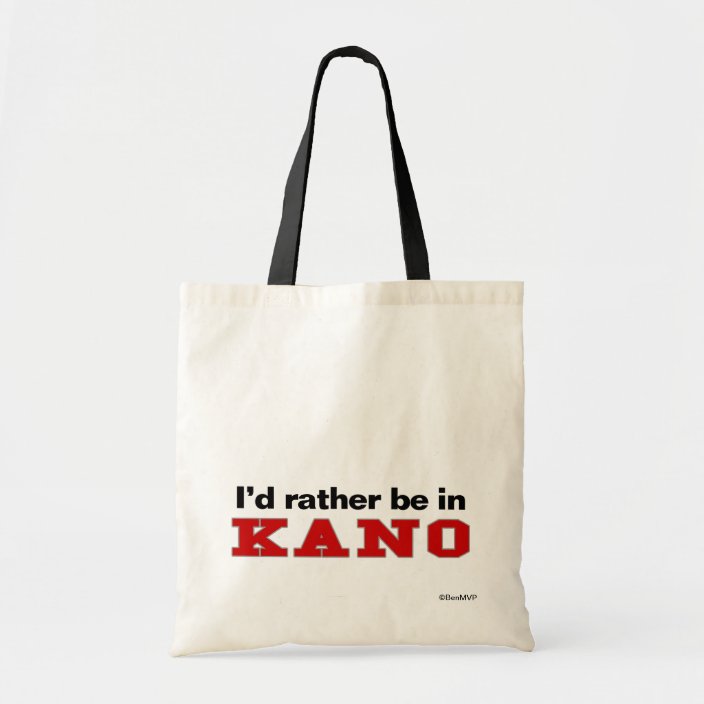I'd Rather Be In Kano Tote Bag