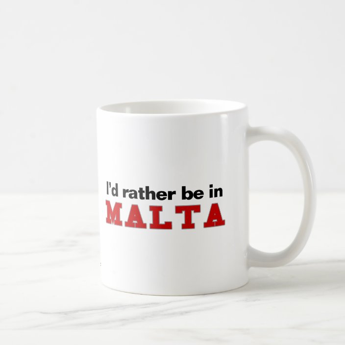 I'd Rather Be In Malta Mug