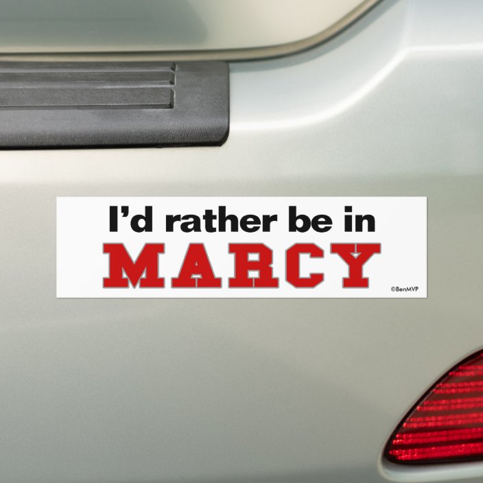 I'd Rather Be In Marcy Bumper Sticker