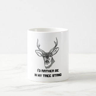I’d Rather be in my Tree Stand Coffee Mug