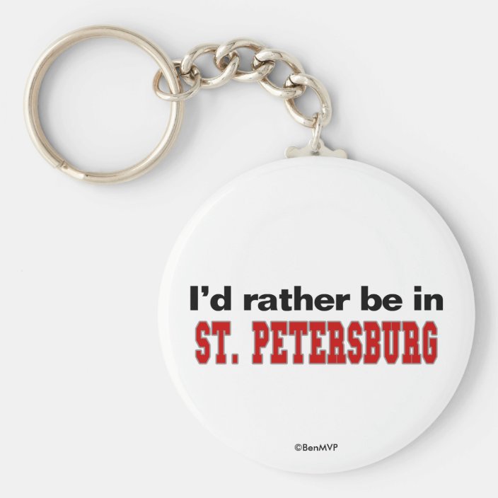 I'd Rather Be In St. Petersburg Key Chain