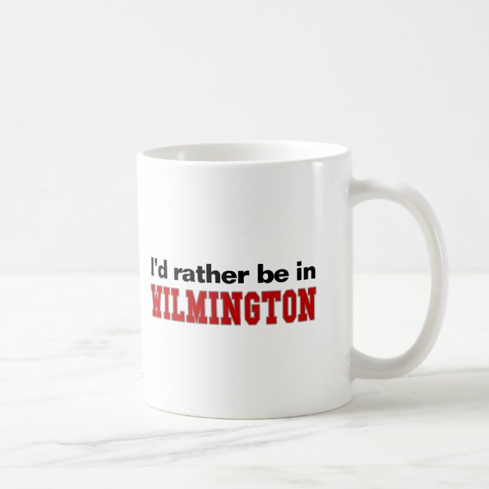 I'd Rather Be In Wilmington Mug