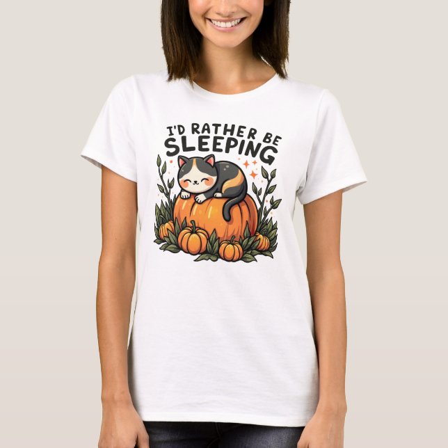 I’d Rather Be Sleeping - Cozy Cat on Pumpkin T-Shirt (Front)