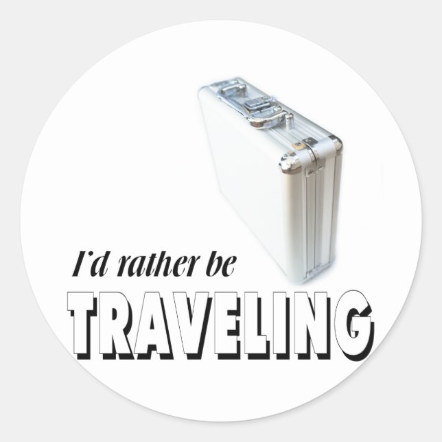 I’d rather be traveling classic round sticker (Front)