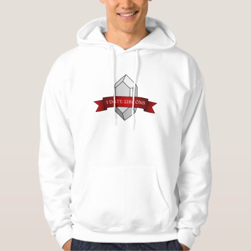 I Date Zircons Banner Hoodie