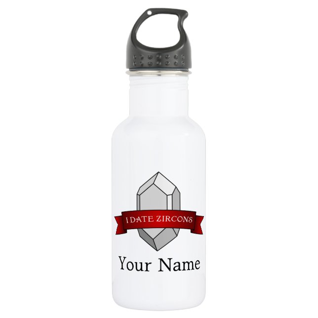I Date Zircons Banner Water Bottle (Front)