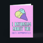 I daydream about you (quite inappropriately) card<br><div class="desc">A funny,  cute and naughty love card to share your unique love for your special occasion like Valentine's day,  anniversary or just because you miss them. Customize and/or personalize the messages inside for greater effect</div>