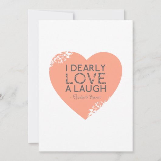 I Dearly Love A Laugh - Jane Austen Quote (Front)