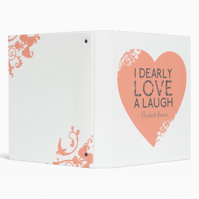 I Dearly Love A Laugh - Jane Austen Quote 3 Ring Binder (Background)