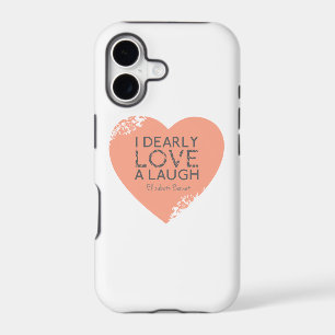 I Dearly Love A Laugh - Jane Austen Quote iPhone 17 Case