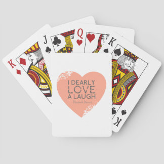 I Dearly Love A Laugh - Jane Austen Quote Poker Cards