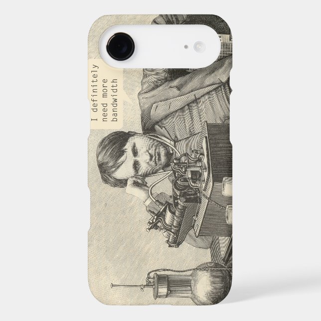 I Definitely Need More Bandwidth Case-Mate iPhone Case (Back)