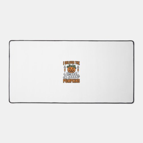 I Deliver The Little Pumpkins Halloween Nurse Shir Desk Mat