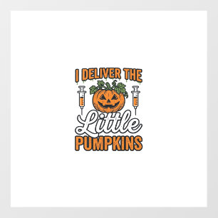 I Deliver The Little Pumpkins Halloween Nurse Shir Floor Decals