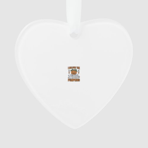 I Deliver The Little Pumpkins Halloween Nurse Shir Ornament