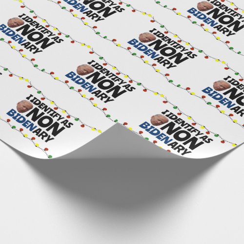 I DENTIFY AS NON BIDENARY FUNNY BIDEN CHRISTMAS WRAPPING PAPER