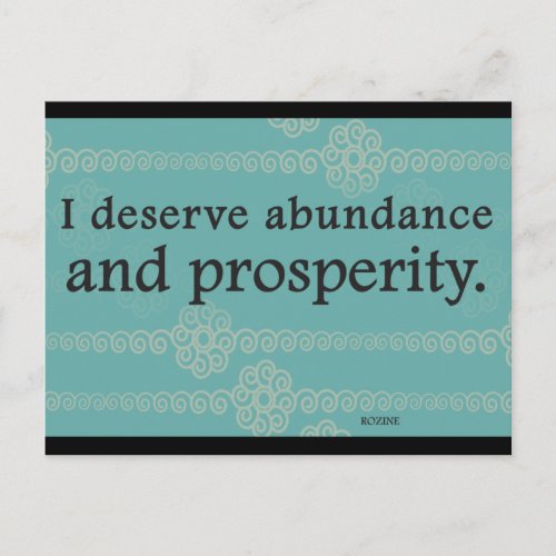 I Deserve Prosperity And Abundance Affirmations Postcard