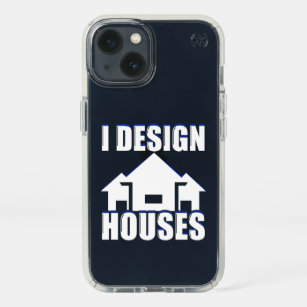 I Design Houses Architect Architecture Job Speck iPhone 13 Case