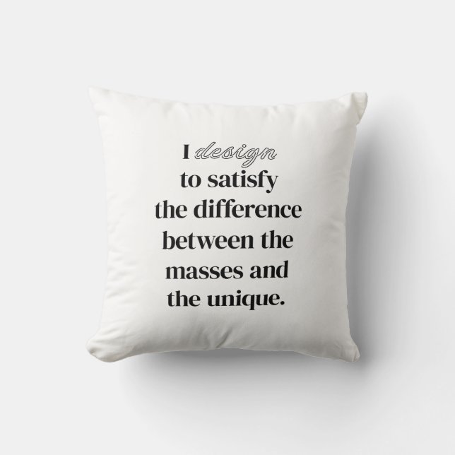 I Design Throw Pillow (Front)