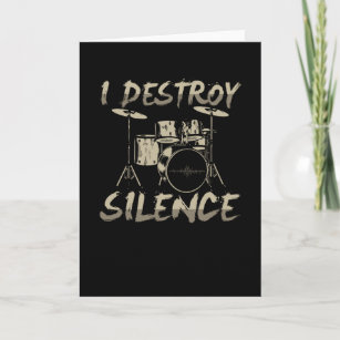 I Destroy Silence Drums Drumming Card