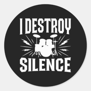 I Destroy Silence Marching Band Drumline Member Dr Classic Round Sticker