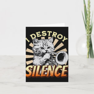 I Destroy Silence - Pet Cat Trumpeter Jazz Music M Card