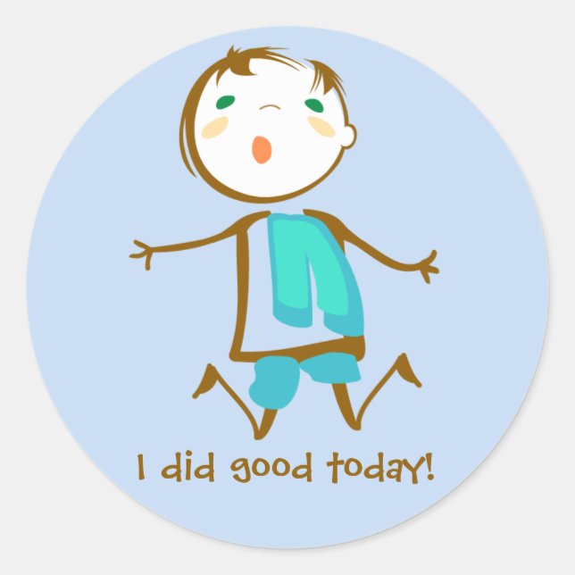 I did good today classic round sticker (Front)