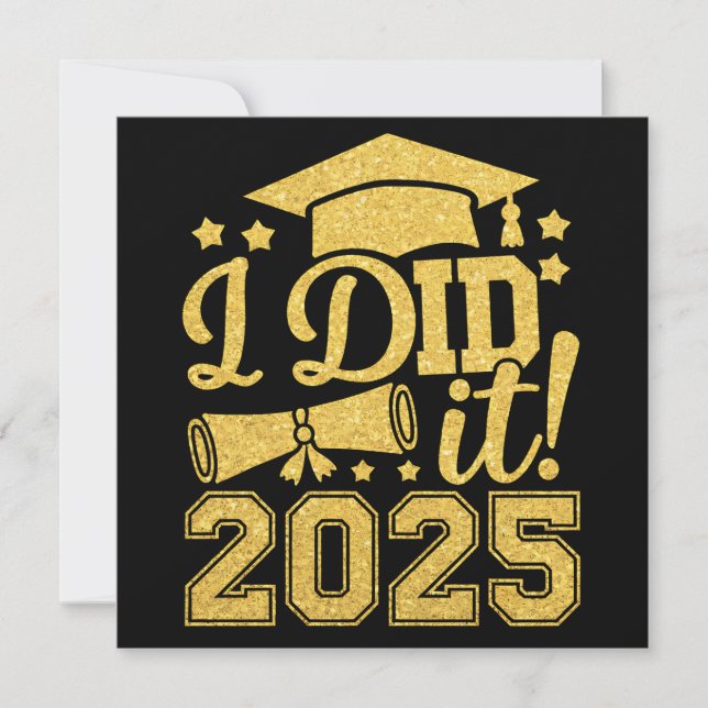 I Did It 2025 Graduate Graduation Class Of 2025 Invitation (Front)