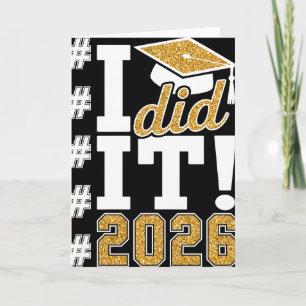 I Did It 2026 Graduate Funny Graduation Hashtag Me Card