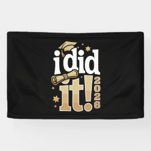 I Did It 2026 Graduation 26 Graduate Proud Family Banner