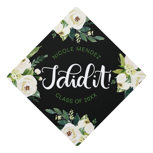 I did it!  - celebration - Empowering Feminine Graduation Cap Topper (Front)
