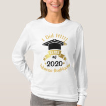 I Did It Class of 2020 Personalized Edit the year T-Shirt I Did It Class of 2020 Personalized Edit the year T-Shirt