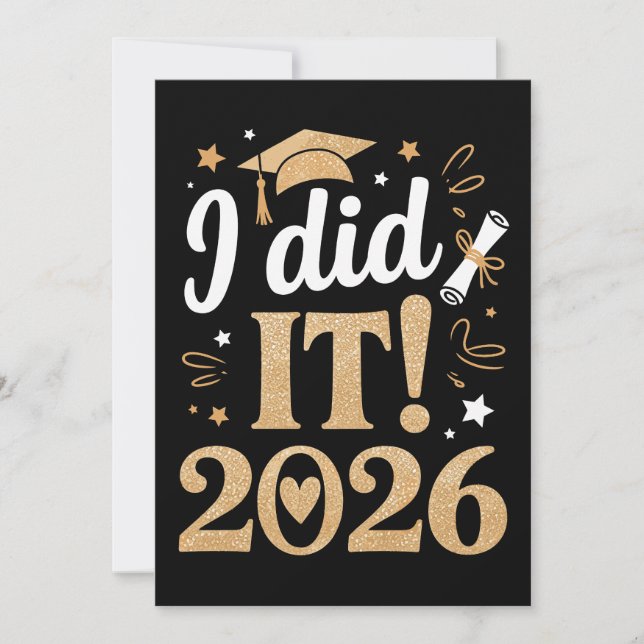 I Did It Class Of 2026 Graduation 26 Graduate Invitation (Front)