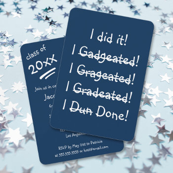 I Did It Funny Graduation Party Invitation Card by iSmiledYou at Zazzle